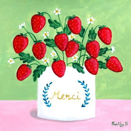 Peinture Merci Fraise par Sally B | Tableau Art naïf Acrylique Natures mortes