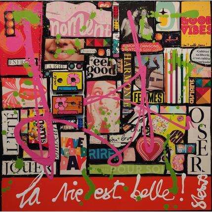 Peinture Oser, La vie est belle !  par Costa Sophie | Tableau Pop-art Acrylique, Collage, Upcycling