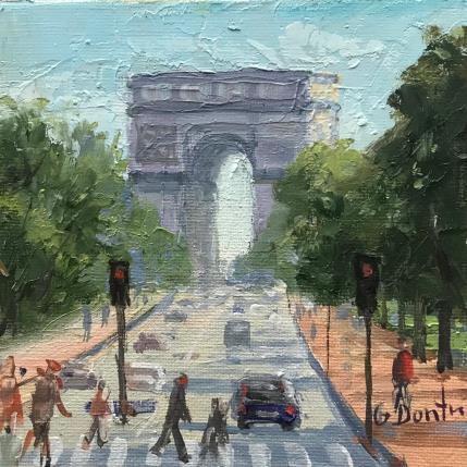 Peinture L'arc de Triomphe sur les Champs-Elysées  par Dontu Grigore | Tableau Figuratif Huile Urbain